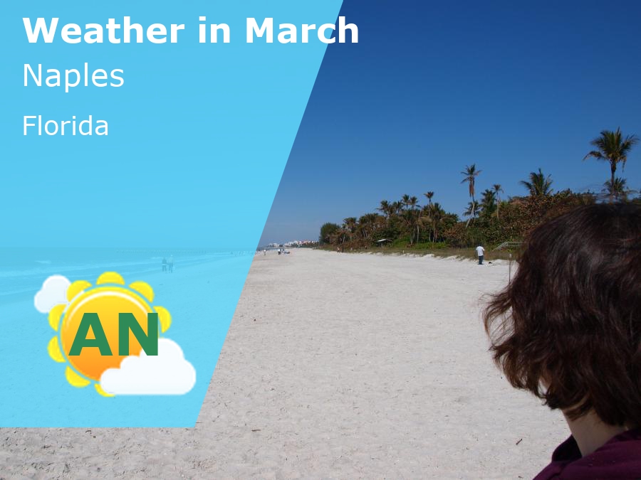 March Weather in Naples, Florida 2024 Winter Sun Expert
